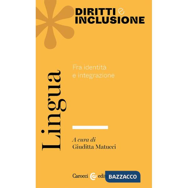 Lingua. Fra identità e integrazione