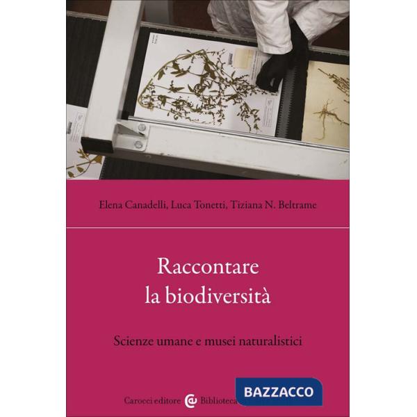 Raccontare la biodiversità. Scienze umane e musei naturalistici