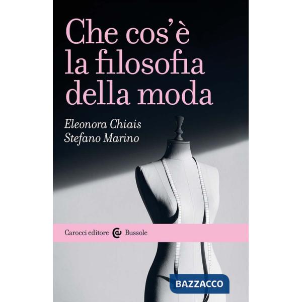 Che cos'è la filosofia della moda
