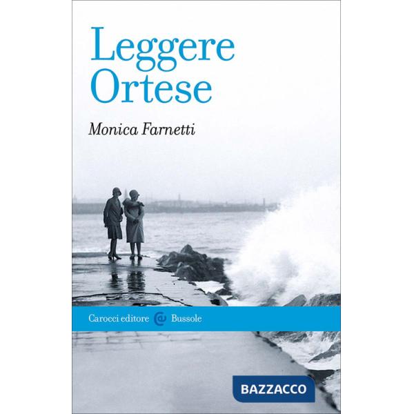 Leggere Ortese