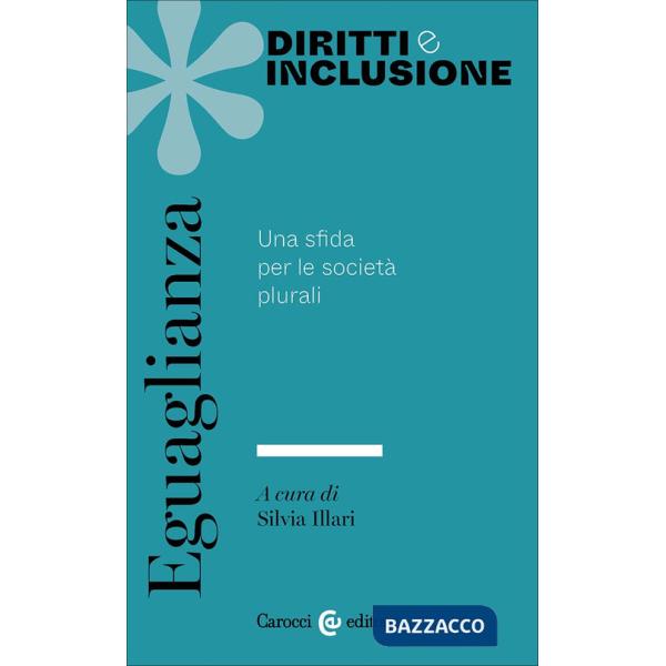 Eguaglianza. Una sfida per le società plurali