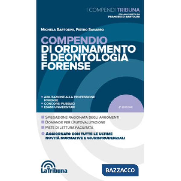 Compendio di ordinamento e deontologia forense
