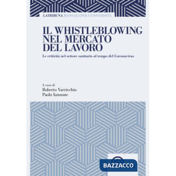 Il whistleblowing nel mercato del lavoro