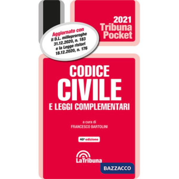 Codice civile e leggi complementari 2021