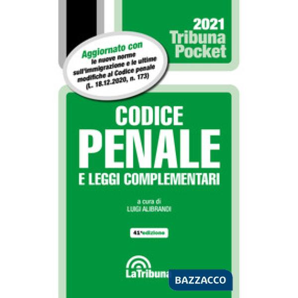 Codice penale e leggi complementari 2021