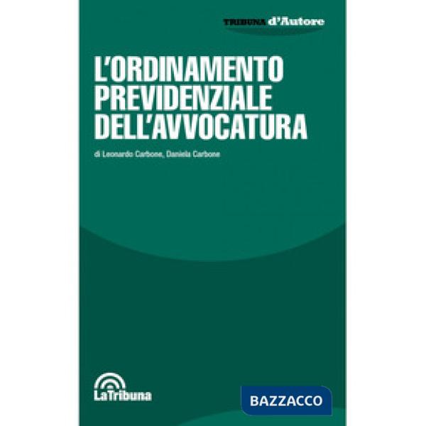 L'Ordinamento previdenziale dell'avvocatura