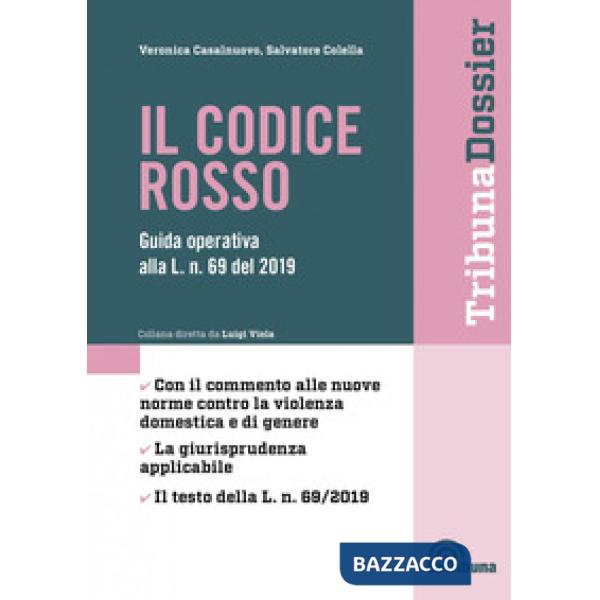 Il codice rosso. Guida operativa alla L. n. 69 del 2019