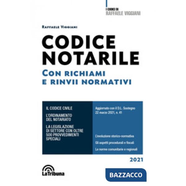 Codice notarile. Con rinvii normativi