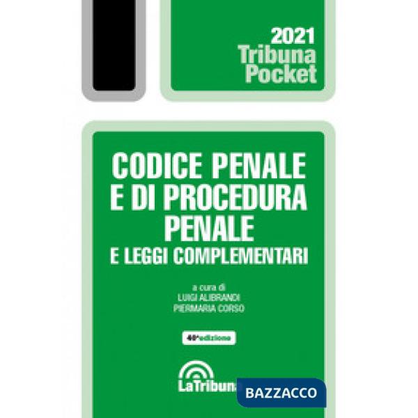 Codice penale e di procedura penale e leggi complementari