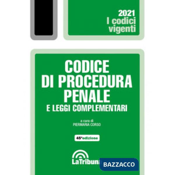 Codice di procedura penale e leggi complementari