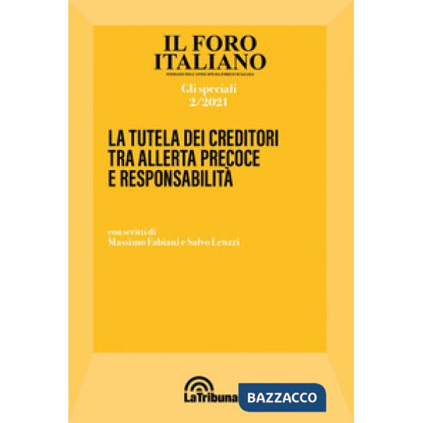 La tutela dei creditori tra allerta precoce e responsabilità