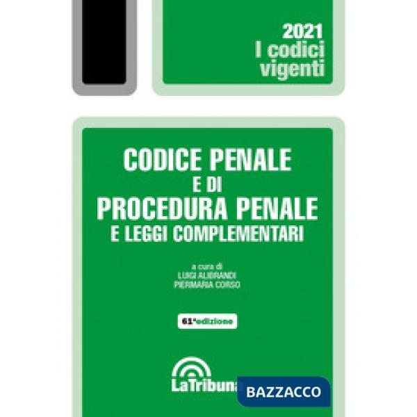 Codice penale e di procedura penale e leggi complementari
