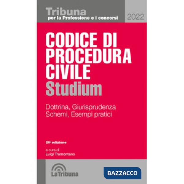 Codice di procedura civile Studium. Dottrina, giurisprudenza, schemi, esempi pratici
