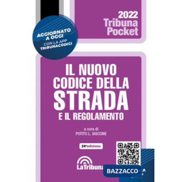 Il nuovo codice della strada e il regolamento