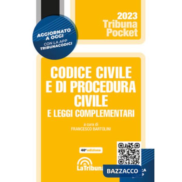 Codice civile e di procedura civile e leggi complementari