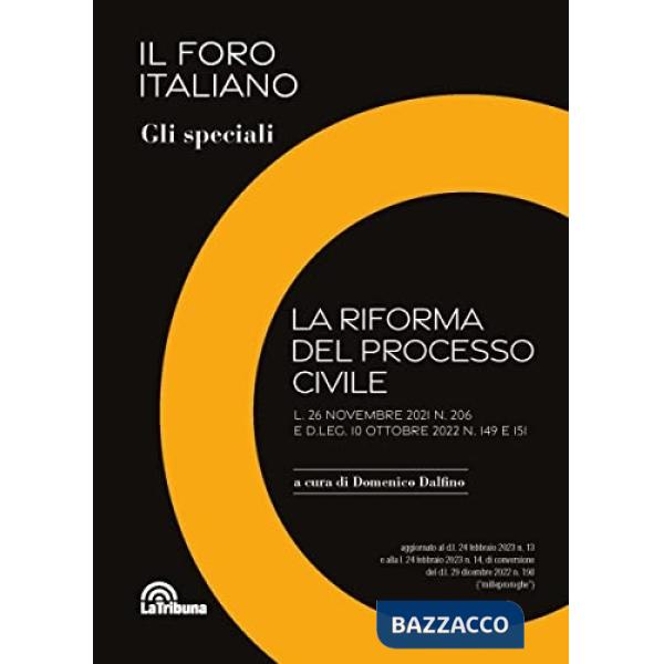 Il Foro italiano. Gli speciali. La riforma del processo civile
