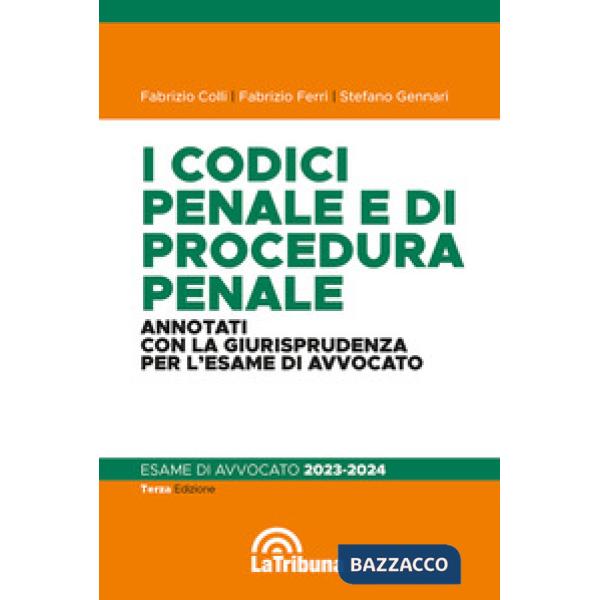 I codici penale e di procedura penale commentati con la giurisprudenza per l'esame di avvocato. Esame di avvocato 2023-2024