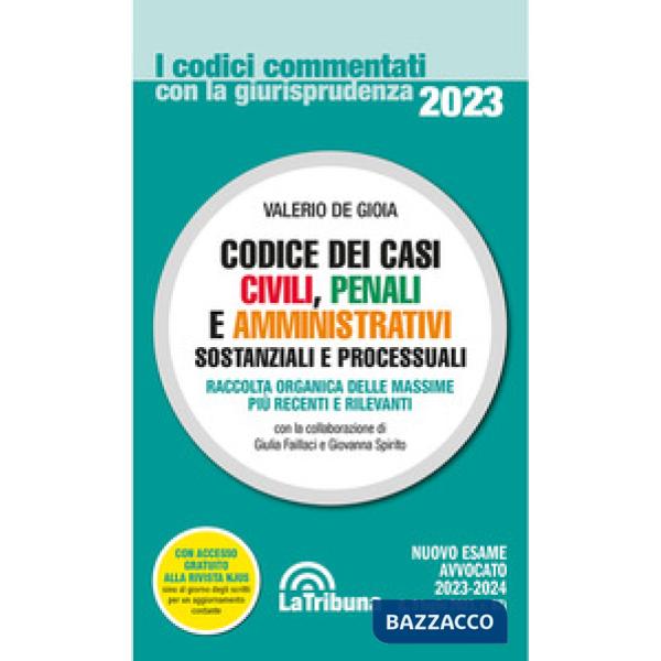 Codice dei casi civili, penali e amministrativi. Sostanziali e processuali