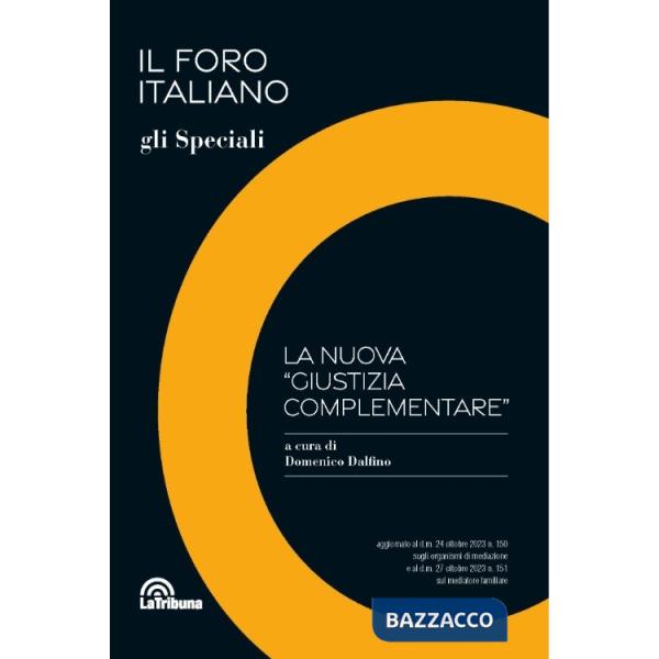 La nuova "giustizia complementare"