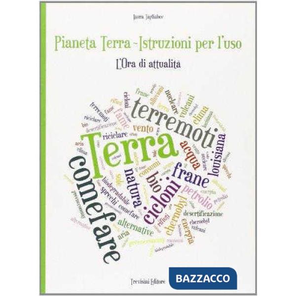 PIANETA TERRA - ISTRUZIONI PER L'USO