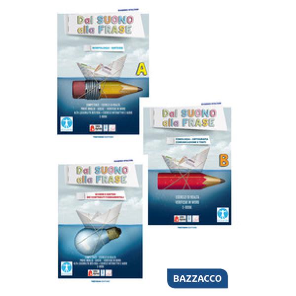 DAL SUONO ALLA FRASE - A + B + SCHEMI