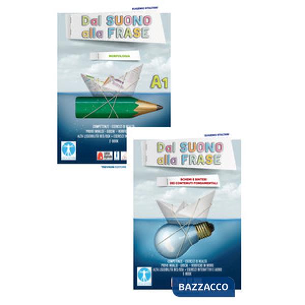 DAL SUONO ALLA FRASE - A1 + SCHEMI