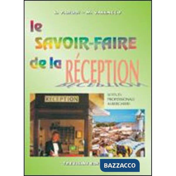 LE SAVOIR FARE DE LA RECEPTION N.E. + CD