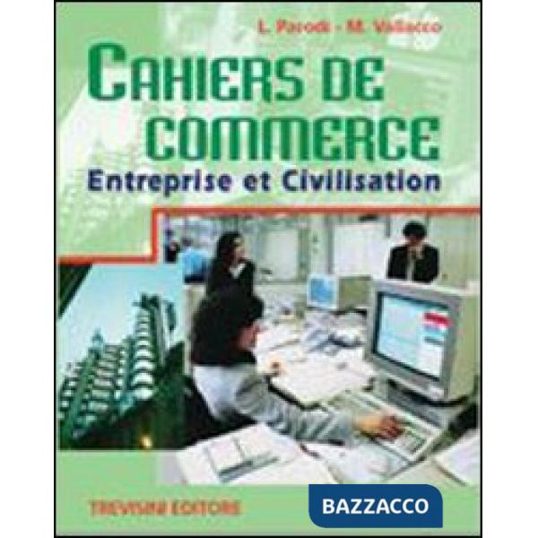 CAHIERS DE COMMERCE - ENTREPRISE ET CIVILISATION + CD