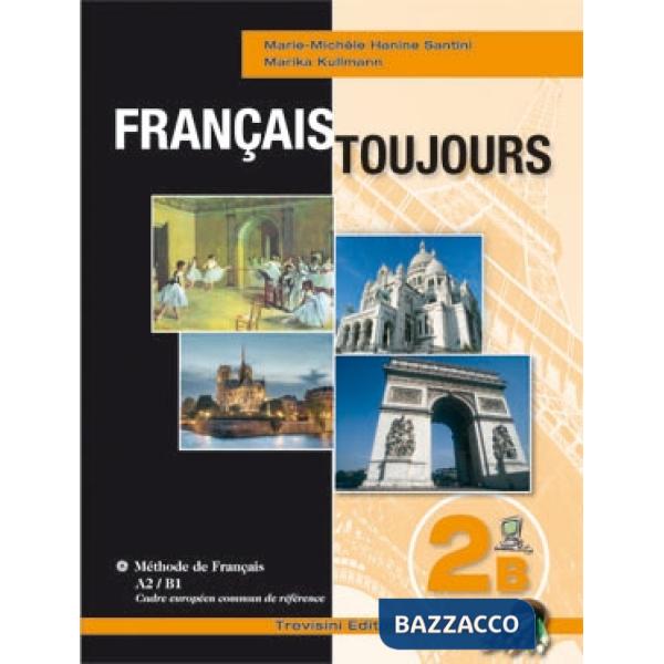 FRANCAIS TOUJOURS - 2B (STAMPA)