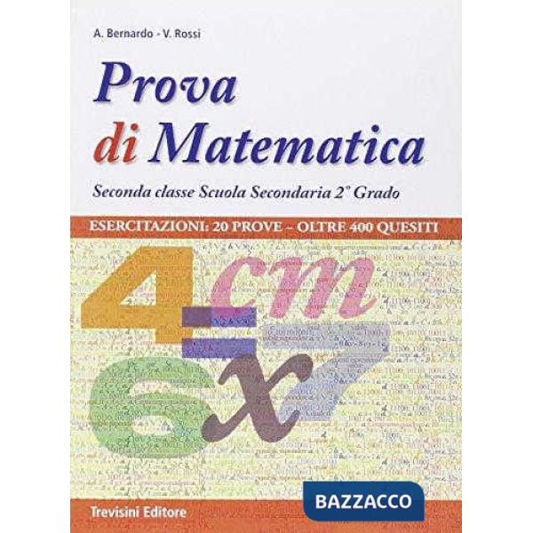 PROVA DI MATEMATICA SECONDA CLASSE SCUOLA SECONDARIA DI 2 GRADO