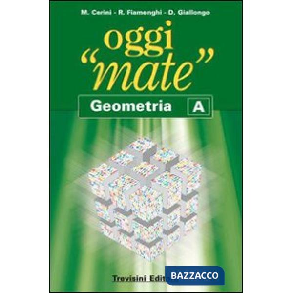 OGGI MATE - GEOMETRIA - A