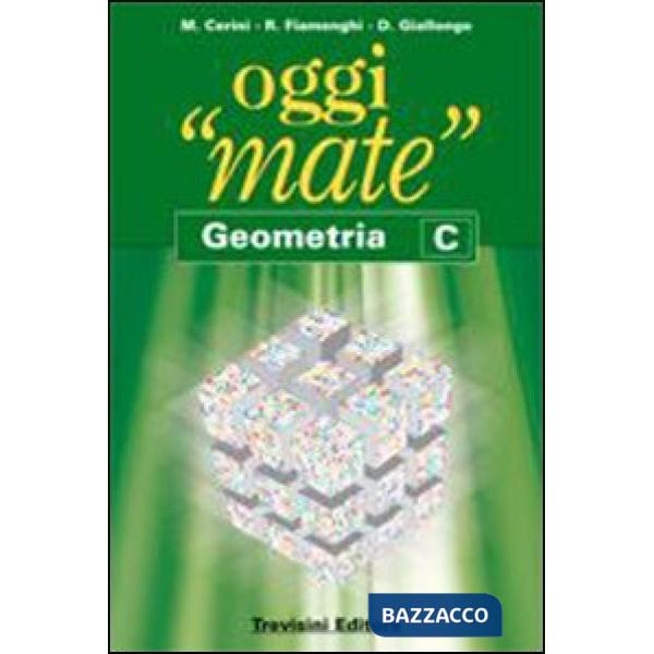 OGGI MATE - GEOMETRIA - C