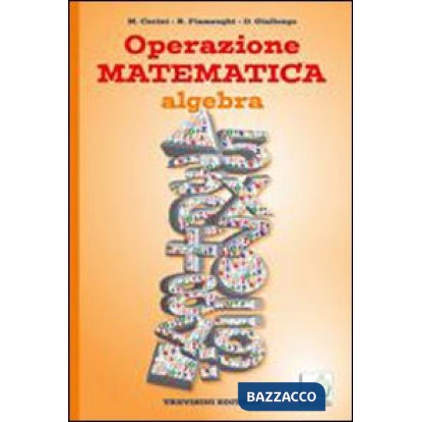 OPERAZIONE MATEMATICA - ALGEBRA + QUADERNO 3 (STAMPA)