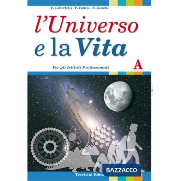 L'UNIVERSO E LA VITA - A IP