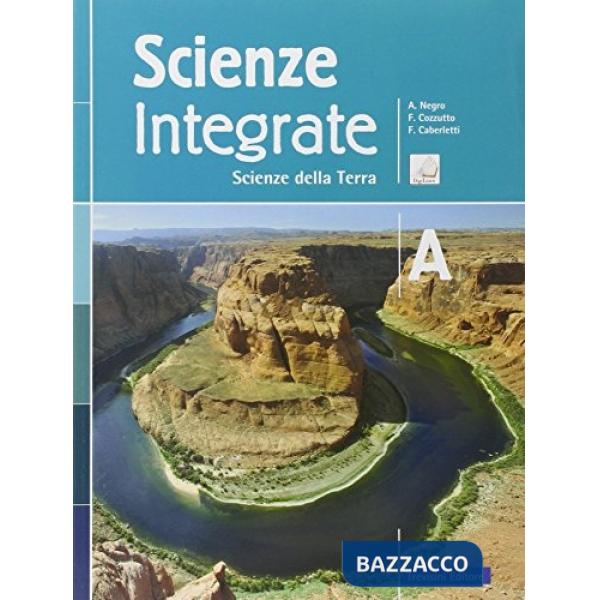 SCIENZE INTEGRATE A - SCIENZE DELLA TERRA