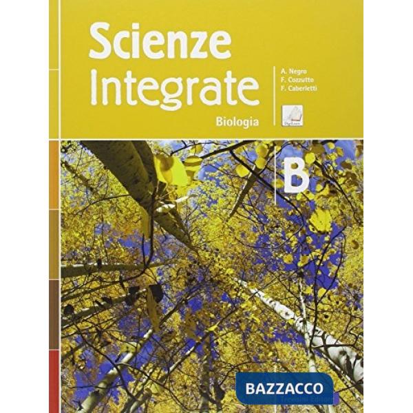 SCIENZE INTEGRATE B - BIOLOGIA