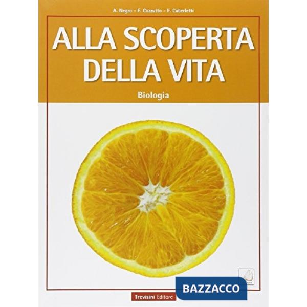 ALLA SCOPERTA DELLA VITA