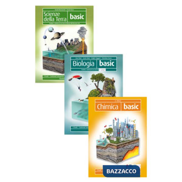 SCIENZE DELLA TERRA BASIC + BIOLOGIA BASIC + CHIMI