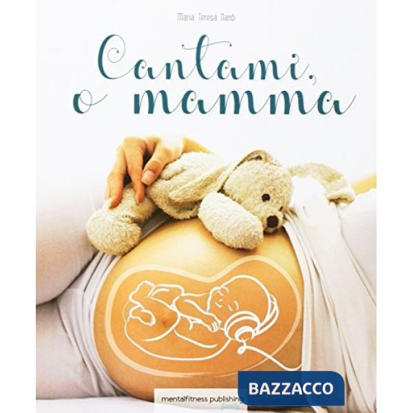 Cantami, o mamma