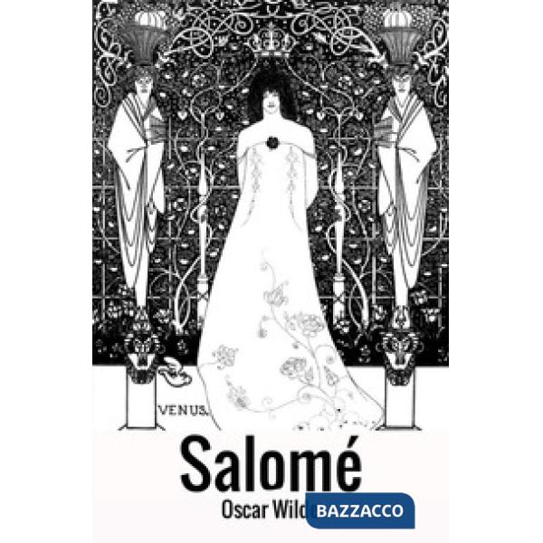 Salomé. A tragedy in one act