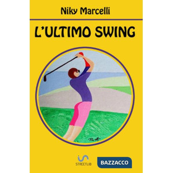 Ultimo swing (L')
