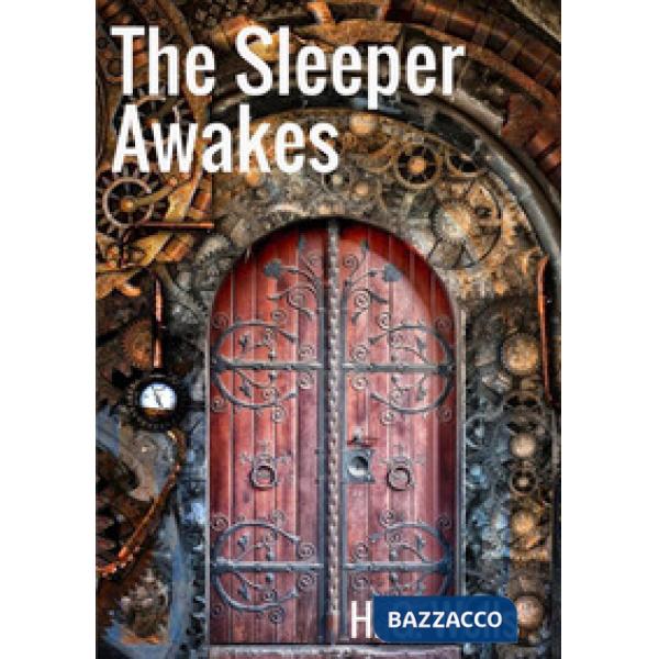 Sleeper awakes (The)