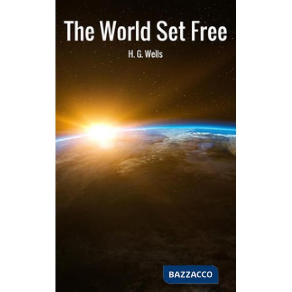 World set free (The)