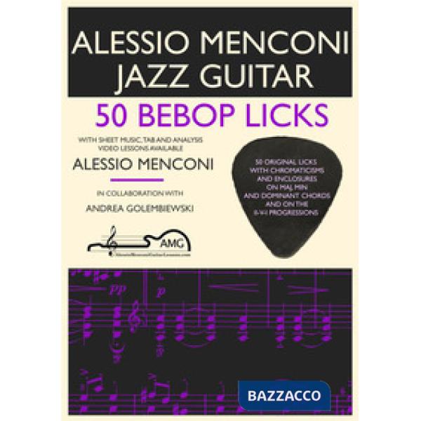 50 bebop licks. Jazz guitar book with free video lessons included