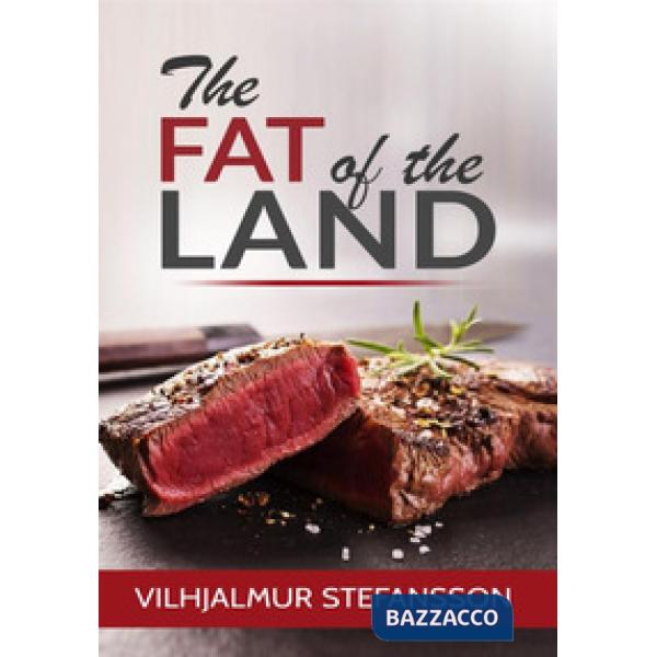 Fat of the land (The)