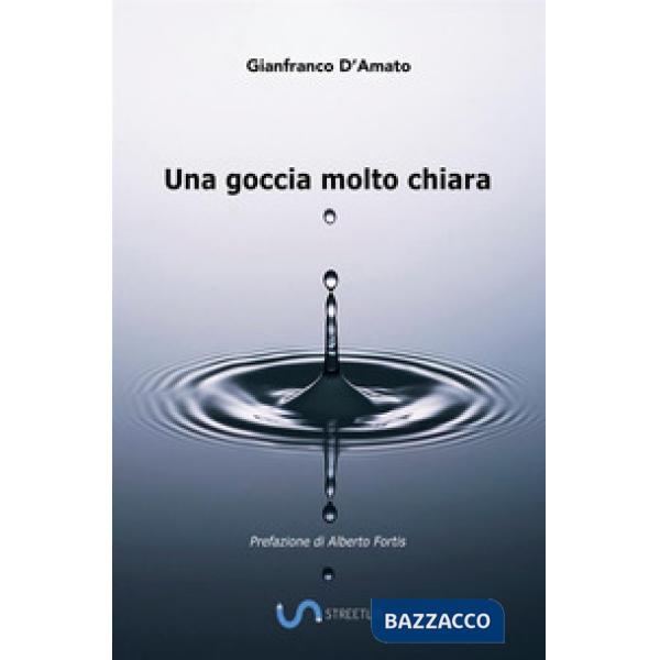 Goccia molto chiara (Una)