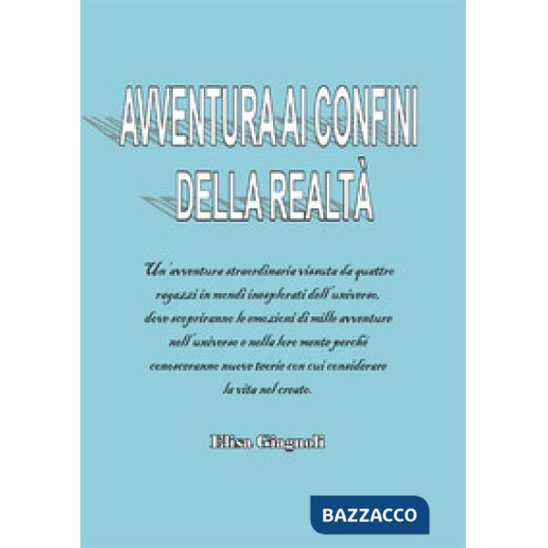 Avventura ai confini della realtà