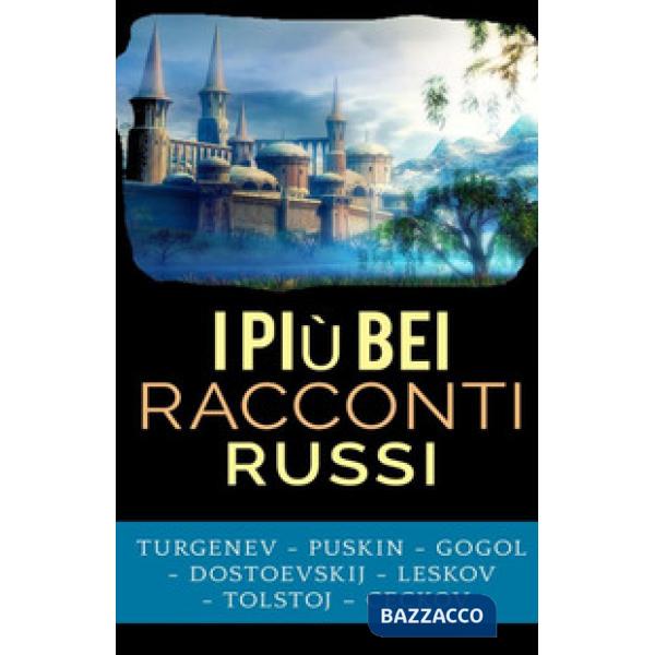 Più bei racconti russi (I)
