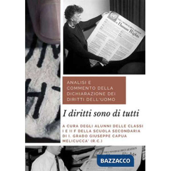 Diritti sono di tutti. Dichiarazione dei diritti dell'uomo (I)