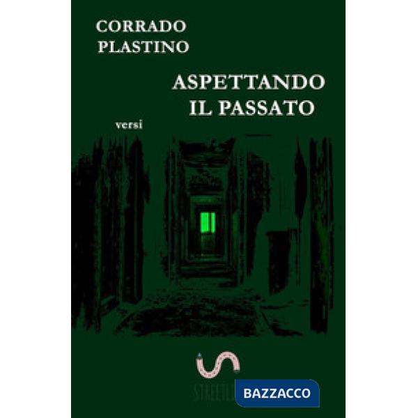 Aspettando il passato